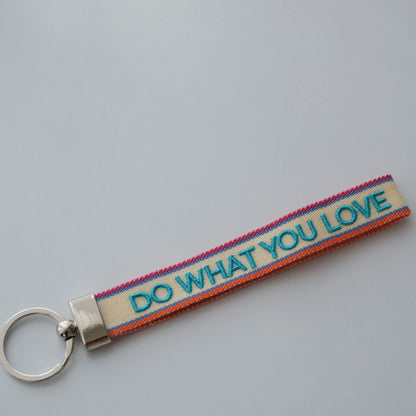 Schlüsselanhänger - DO WHAT YOU LOVE
