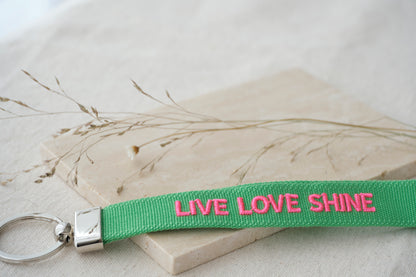 Schlüsselanhänger - LIVE LOVE SHINE